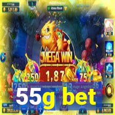 55g bet